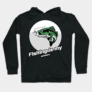 Fishing is my sanctuary Hoodie